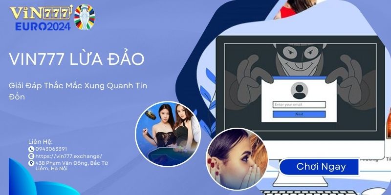 Ảnh đại diện giải đáp Vin777 lừa đảo